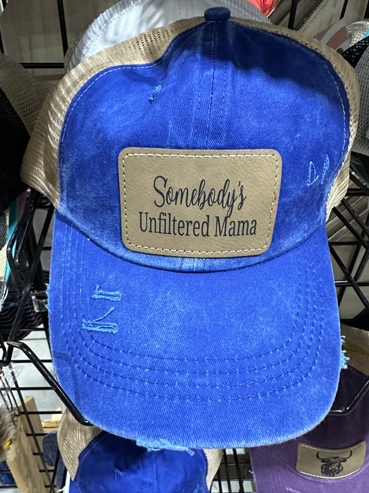 Somebody's Unfiltered Mama Women's Criss Cross Hat