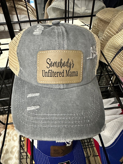 Somebody's Unfiltered Mama Women's Criss Cross Hat