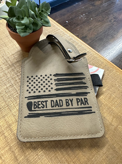 Best Dad By Par Club Golf Bag Tag