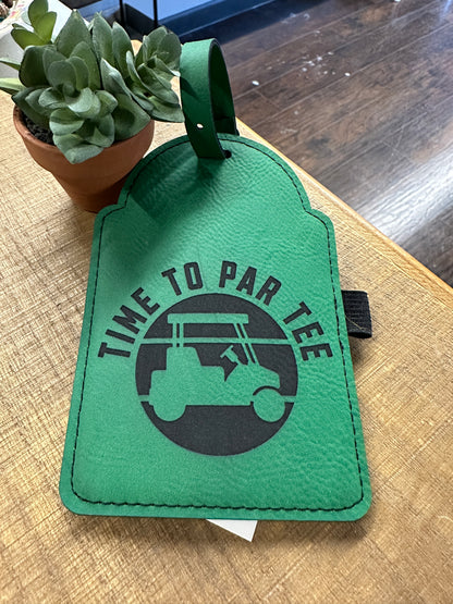 Time To Par Tee Golf Bag Tag