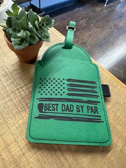 Best Dad By Par Club Golf Bag Tag