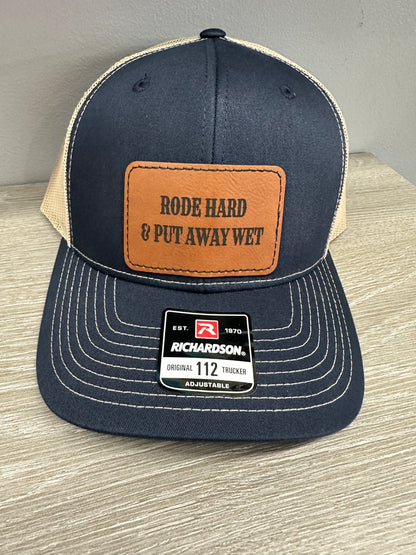 Rode Hard & Put Away Wet Men's Richardson 112 Trucker Hat