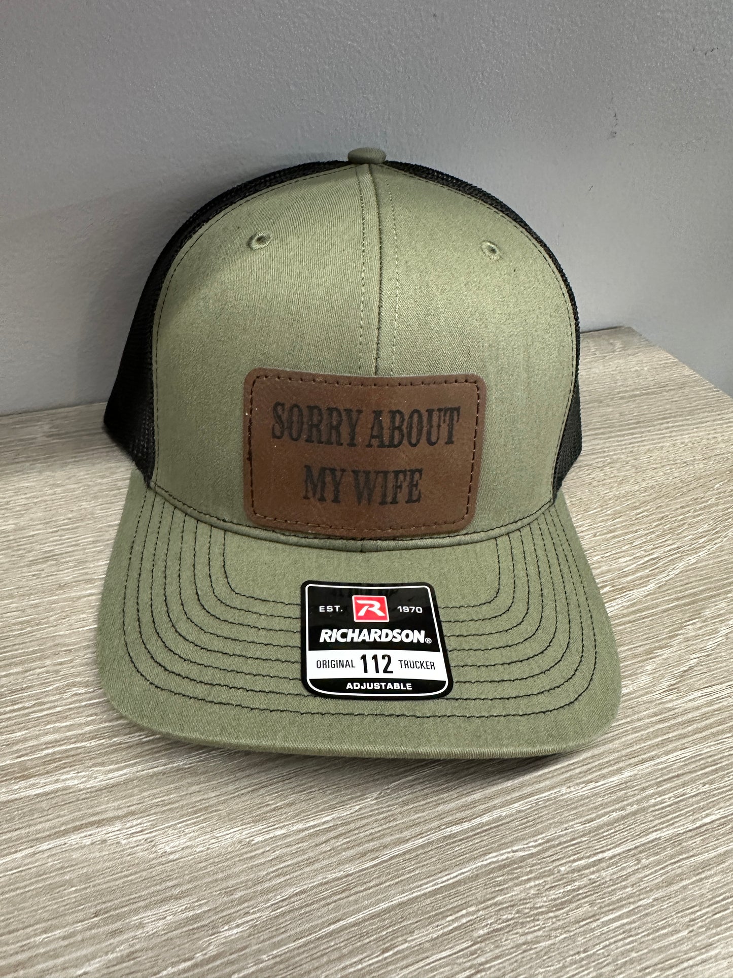 Sorry About My Wife Men's Richardson 112 Trucker Hat