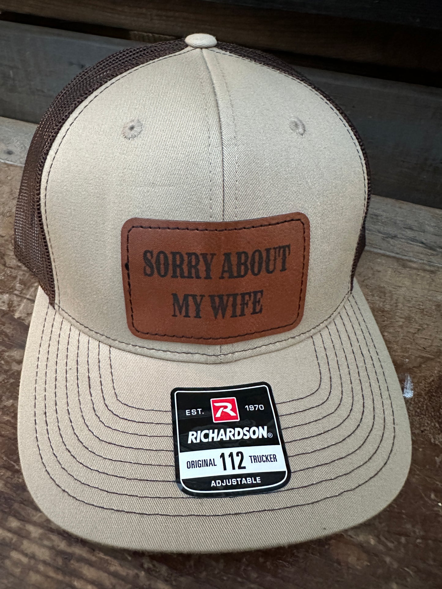 Sorry About My Wife Men's Richardson 112 Trucker Hat